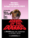 Dawn of the Doggos: Póster de perro personalizado