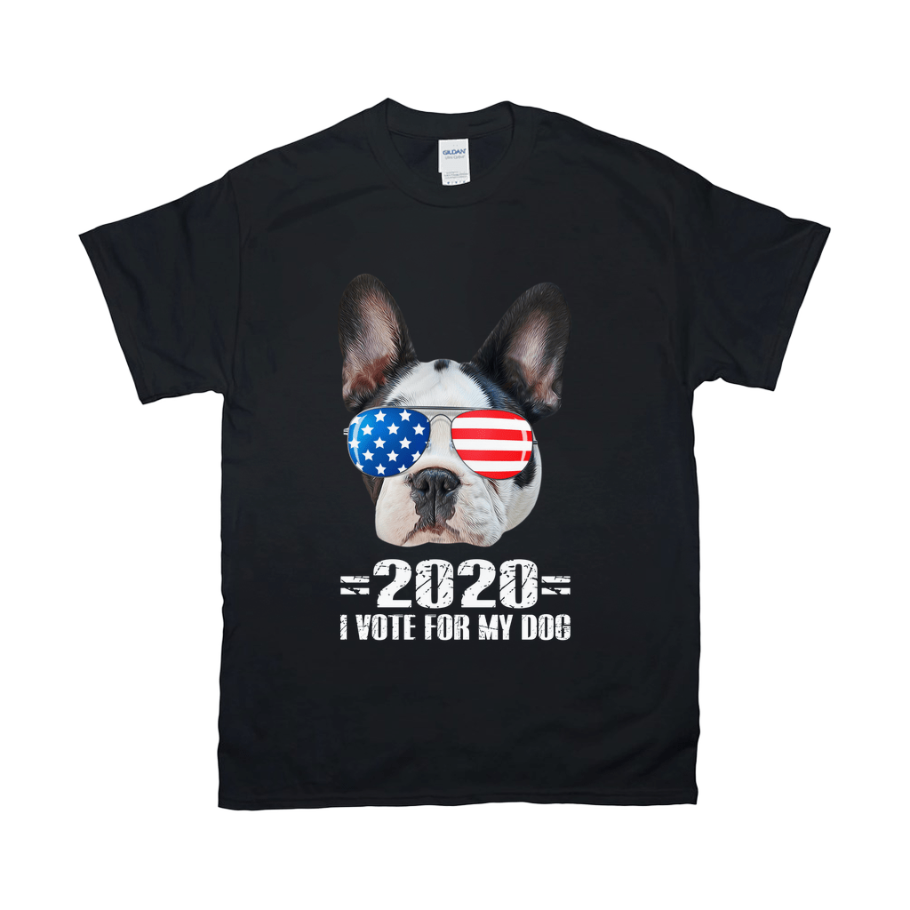 Black Gildan t-shirt with a Boston Terrier wearing USA flag sunglasses and "2020 I VOTE FOR MY DOG" text.