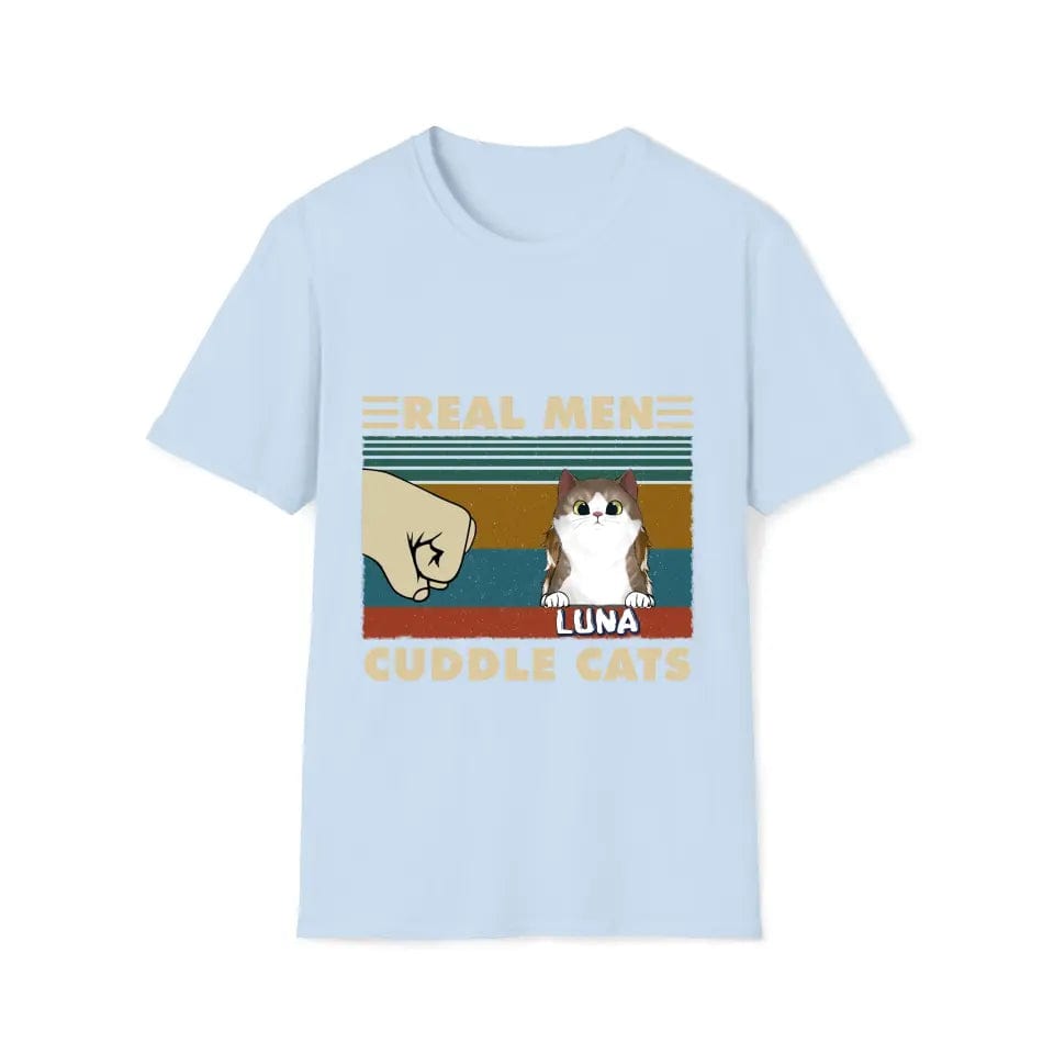 Real Men Cuddle Cats - Camiseta