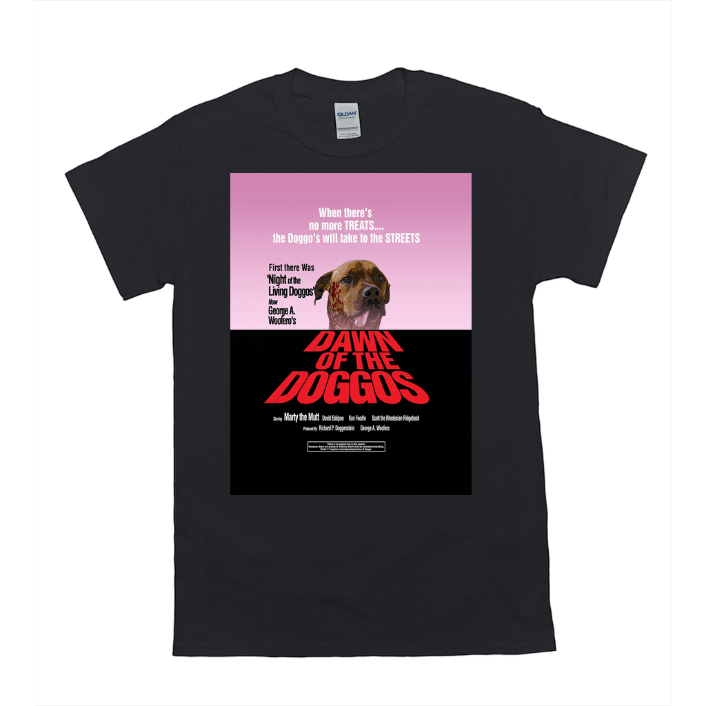 Black Gildan t-shirt with a "Dawn Of The Doggos" movie poster design featuring a brown dog.