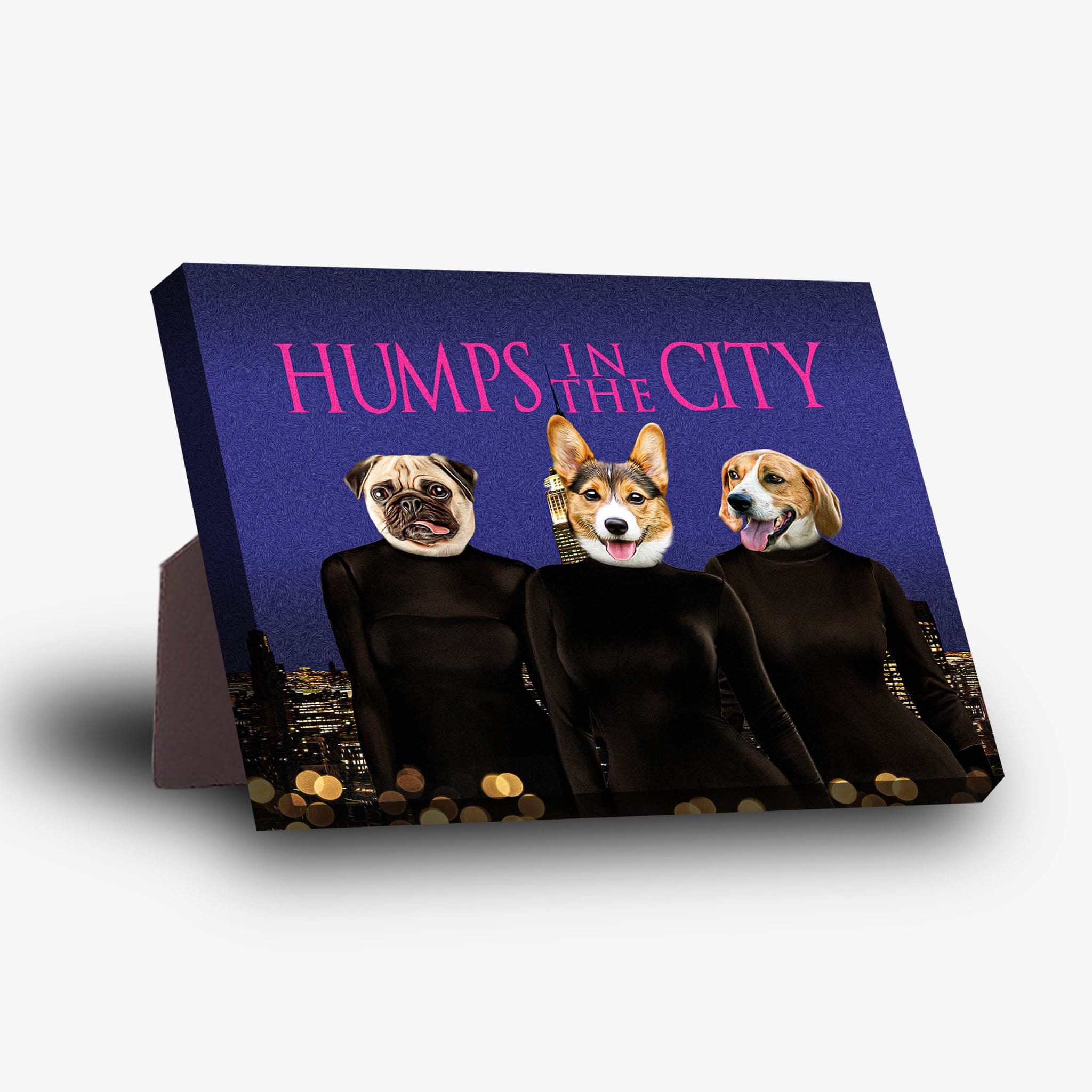 Personalized 'Humps in the City' standing canvas featuring three pets in black outfits against a dark city skyline.