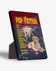 Pup Fiction personalized standing canvas featuring two pets, a bulldog and a golden retriever, in a movie poster design.