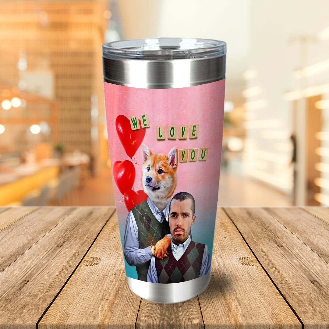 Personalized stainless steel tumbler with a custom cartoon portrait of a dog and human in sweaters, red heart balloons, and "WE LOVE YOU" text.