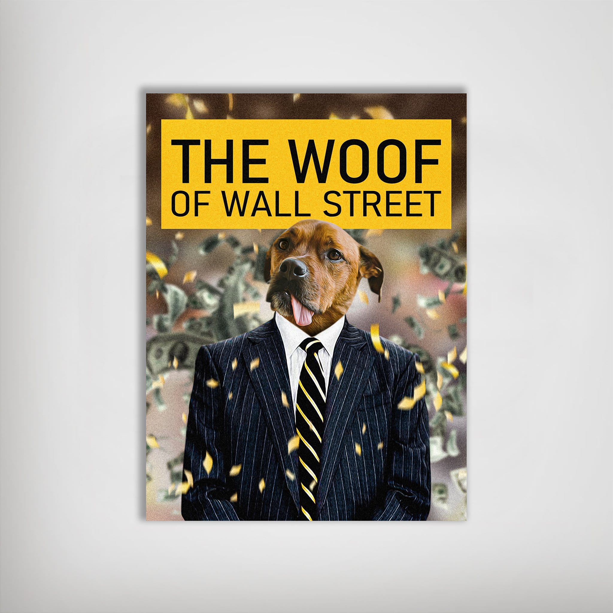 Personalized "The Woof of Wall Street" pet poster featuring a dog in a pinstripe suit with falling money.