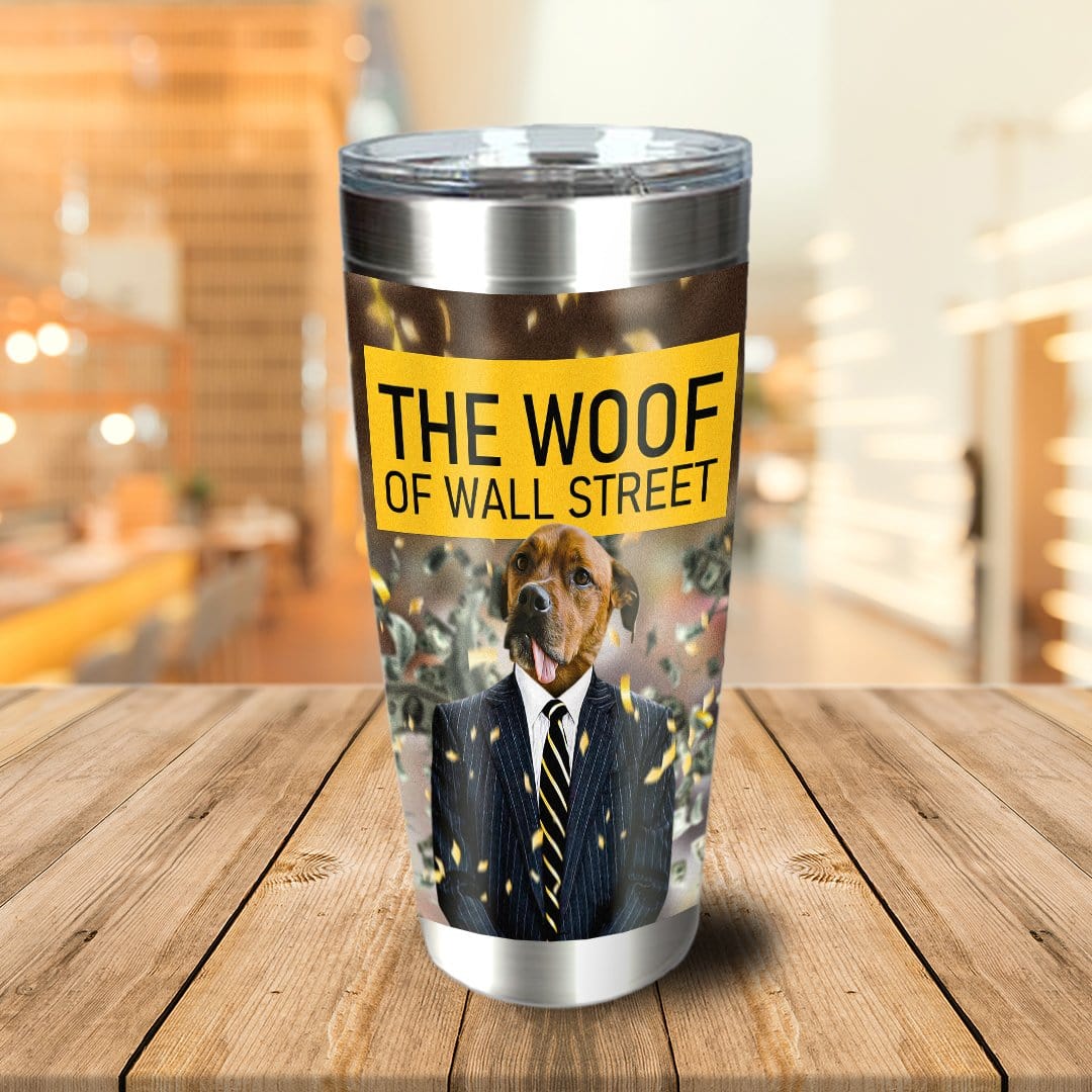 Personalized stainless steel tumbler with a dog in a suit and "The Woof of Wall Street" text.