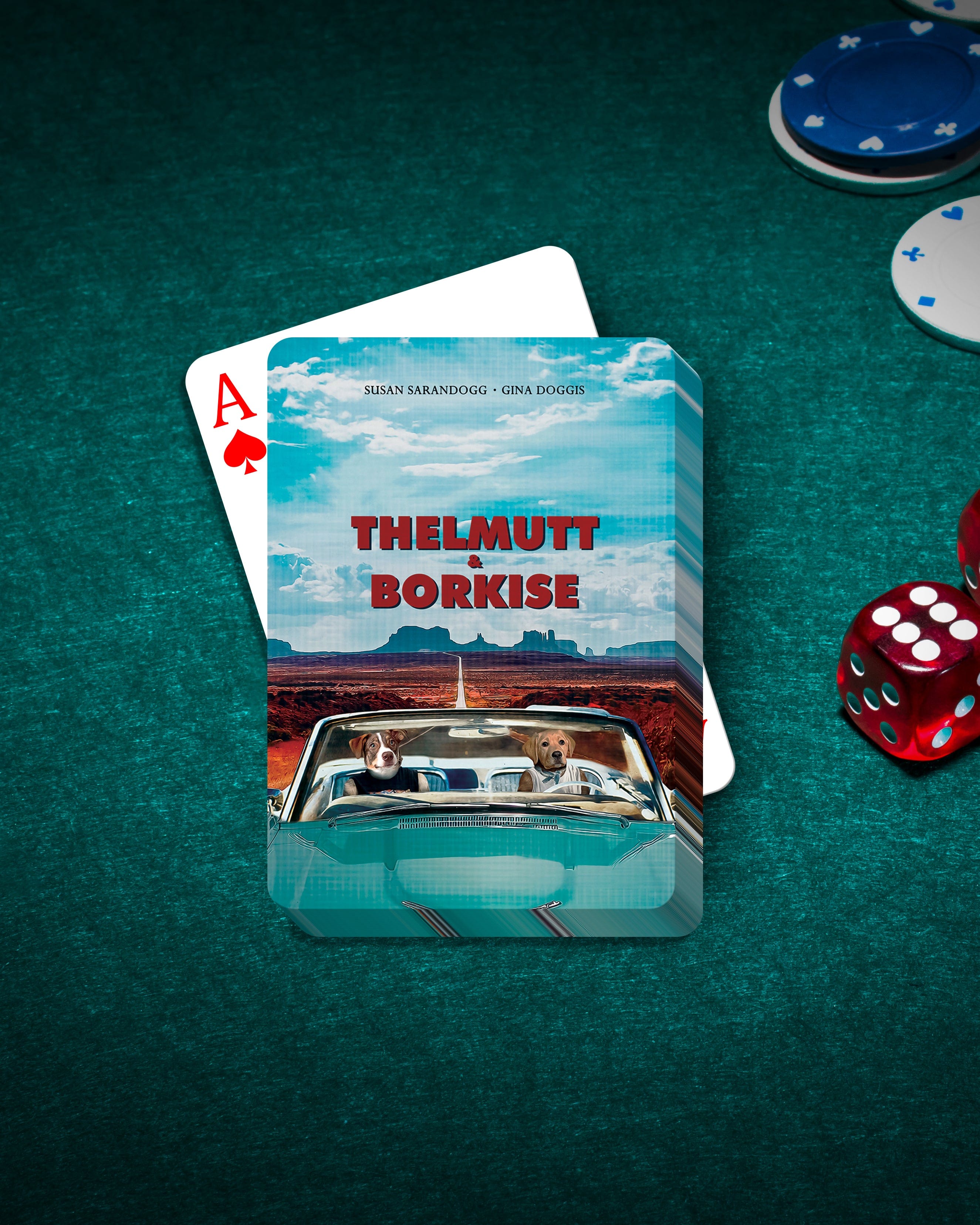 Personalized playing cards featuring two dogs in a car, "Thelmutt and Borkise" design, on a green poker table.