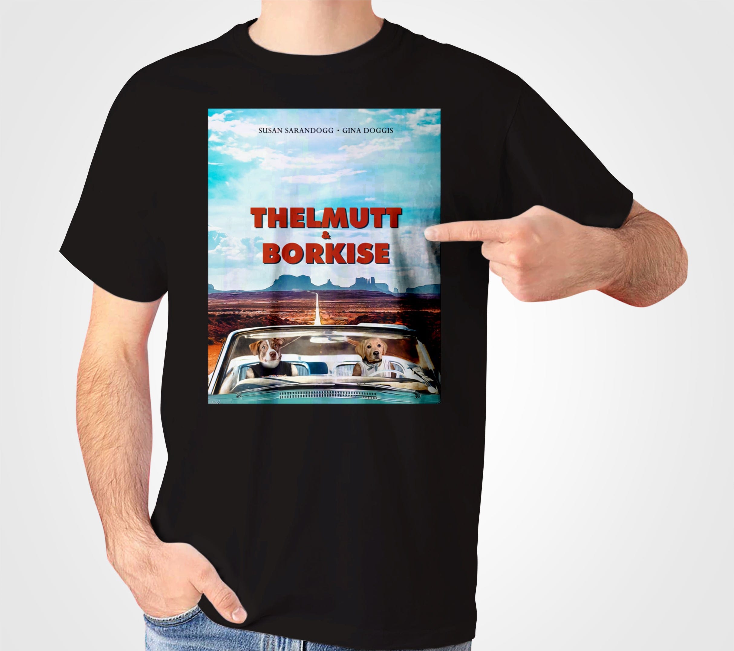 Black Gildan t-shirt with a personalized "Thelmutt & Borkise" movie poster design featuring two dogs in a car.