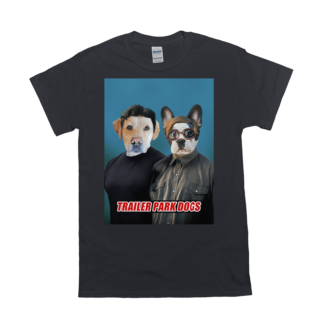 Black Gildan t-shirt with a custom "Trailer Park Dogs" design featuring two pets dressed as humans.