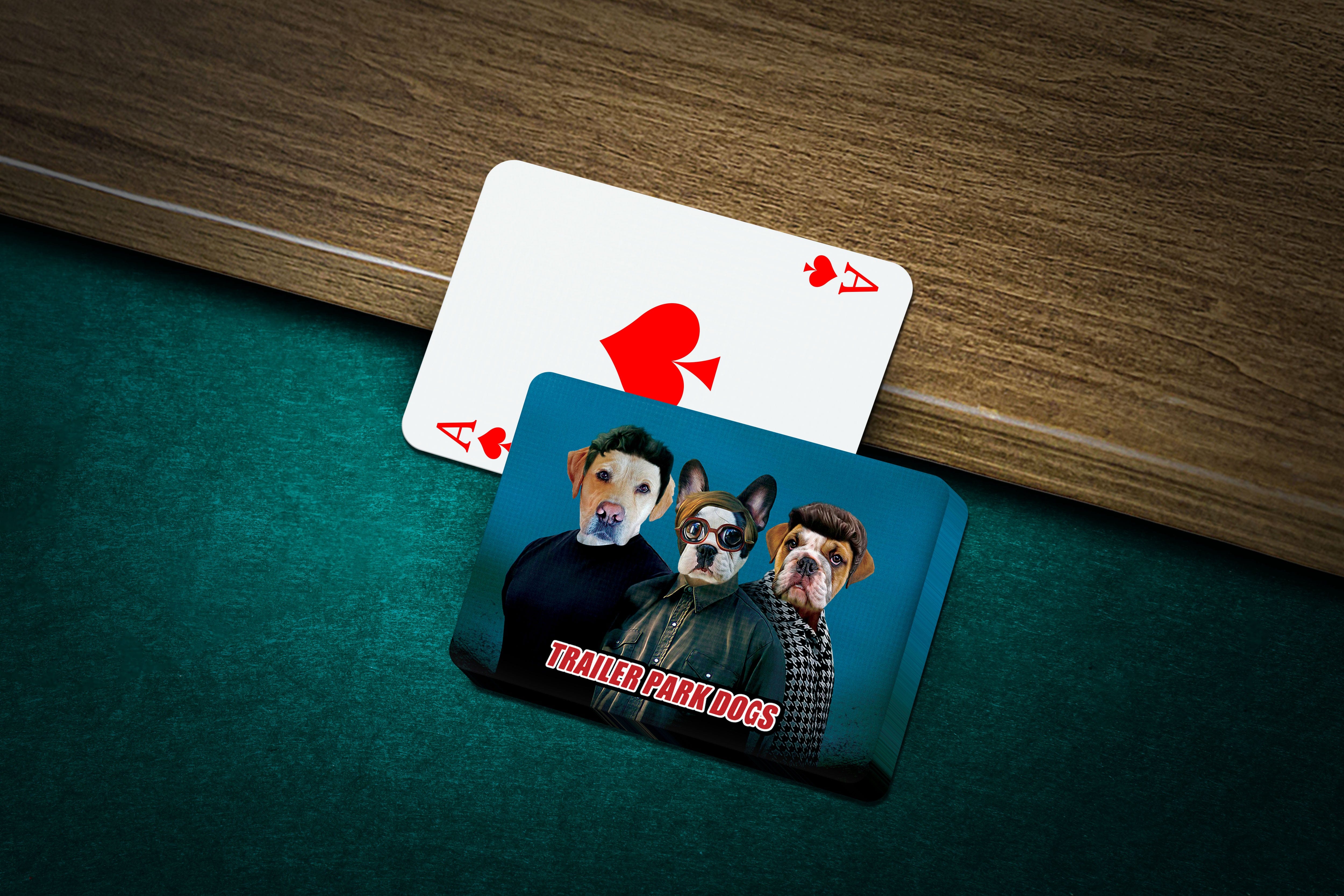 Personalized playing cards featuring three pets in "Trailer Park Dogs" style on a green felt table.